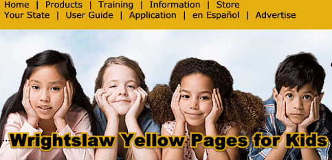 Wrightslaw Yellow Pages for Kids with Disabilities